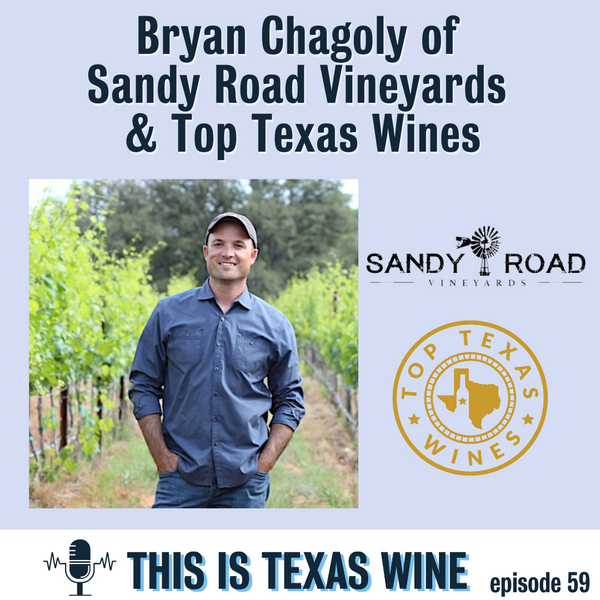THIS IS TEXAS WINE podcast episode 59